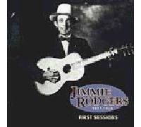 Rodgers, Jimmie - First Sessions 1927-28 [Casete]