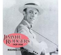 Rodgers, Jimmie - Riding High 1929-30 [Casete]