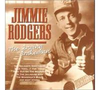 Rodgers, Jimmie - Singing Brakeman