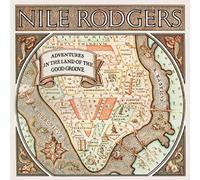 Rodgers, Nile - Adventures In The Land Of The Good Groove (Bonus Tracks Edition)