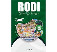 RODI GUIDA DI VIAGGIO 2025-2026: Dove alloggiare, cosa vedere e le migliori gite di un giorno dalla città di Rodi
