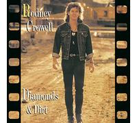 Rodney Crowell - Diamonds and Dirt