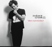 Rodney Crowell THE OUTSIDER (CD) (Importación USA)