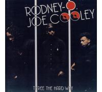 Rodney O/Cooley,Joe - Three the Hard Way