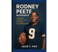 Rodney Peete Biography: A Journey of Leadership, Love, and Legacy On and Off the Field