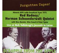 Rodney, Red / Schoonderwalt, Herman Quintet - Scrapple From The Apple (Remastered)