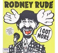 Rodney Rude - I Got More