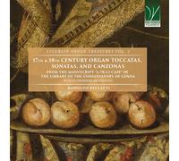 Rodolfo Bellatti – Toccatas, Sonatas y Canzonas del Siglo XVII y XVIII – CD – Da Vinci
