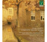 Rodolfo Bellatti - Franck: Obras completas para órgano Vol. 1 - CD - Harmonia Mundi