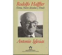 RODOLFO HALFFTER. (TEMA, NUEVE DECADAS Y FINAL).