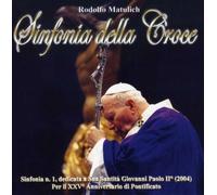 Rodolfo Matulich - Sinfonia Della Croce