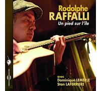 Rodolphe Raffalli - Un pied sur l'ile