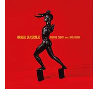 Rodrigo Cuevas & Raül Refree - Manual De Cortejo [Vinilo]