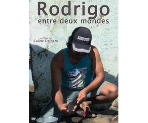 RODRIGO ENTRE DEUX MONDES [DVD]