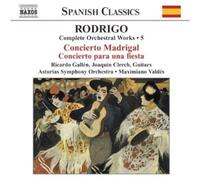 Rodrigo Joaqu N - Rodrigo : musique pour orchestre, volume 5 : Concierto madrigal - Concierto para una fiesta
