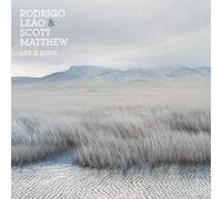 Rodrigo Leao & Scott Matthew - Life Is Long [Vinilo]