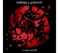 Rodrigo y Gabriela - 9 Dead Alive