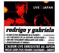 Rodrigo Y Gabriela - Live in Japan