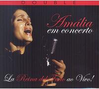 Rodrigues, Amalia - Em Concerto - La Reina del Fado ao Vivo