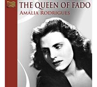 Rodrigues, Amalia - The Queen Of Fado