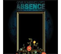 Rodriguez-Lopez - Absence Makes the Heart Grow F [Vinilo]