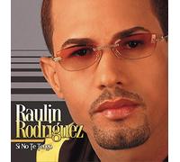 Rodriguez,Raulin - Si No Te Tengo