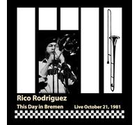 Rodriguez, Rico - This Day in Bremen (Live, October 21, 1981)