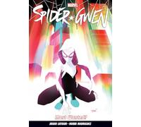 Rodriguez, Robbie - Spider-Gwen Vol. 0: Most Wanted?
