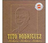 Rodriguez, Tito - Boleros Boleros Boleros