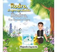 Rodro, el ogro agradecido - Bilingual Edition (Spanish-English): A story about gratitude for kids | Un cuento sobre la gratitud para niños (Mindfulness con Rodro, el ogro)