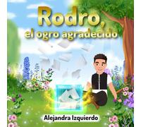Rodro, el ogro agradecido (Mindfulness con Rodro, el ogro)