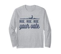 Roe Roe Fila TU Voto Proteger Wade Derechos de la Corte Suprema Meme Manga Larga