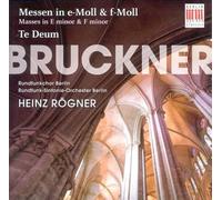 Rögner,Heinz^Polster,Hermann Christian^Rsb - Bruckner:Messen in E-Moll/F-Moll,Te-Deum