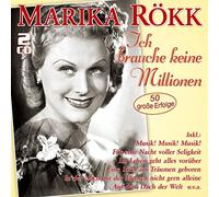 Rökk,Marika - Ich Brauche Keine Millionen-50 Große Erfolge