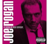 Rogan, Joe - I'm Gonna Be Dead Someday