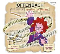 Roger Carel - Offenbach: le Petit Menestrel