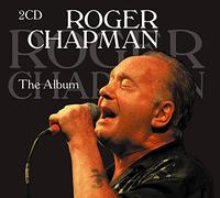 Roger Chapman - The Album