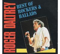 Roger Daltrey - Best of Rockers & Ballads