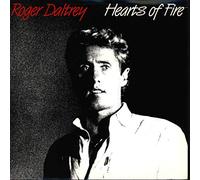 ROGER DALTREY - HEARTS OF FIRE 7 INCH (7" VINYL 45) UK TEN 1987