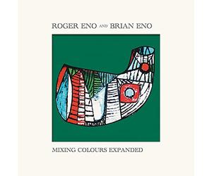 Roger Eno, Brian Eno - Mixing Colours (Expanded Set)