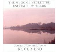 Roger ENO - The Music Of Neglected English Composers