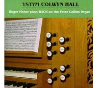 Roger Fisher - Bach Recital