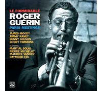 Roger Guerin - Le Formidable Roger Guérin - Paris Meetings