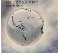 Roger Hodgson - In Jeopardy [Vinilo]