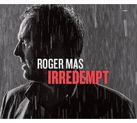 Roger Mas - Irredempt [Vinilo]