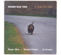 Roger Mas Trio - A Time for Love