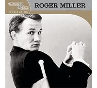 Roger Miller - Platinum & Gold Collection