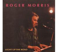 Roger Morris - Light Up The Road [ Reissue [Import]