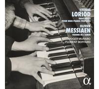 Roger Muraro; Florent Boffard - Loriod & Messiaen