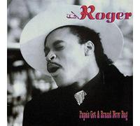 Roger - Roger: Papa's Got A Brand New Bag